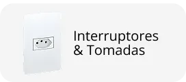 Interruptores e tomadas