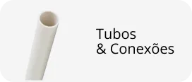 Tubos e eletrodutos